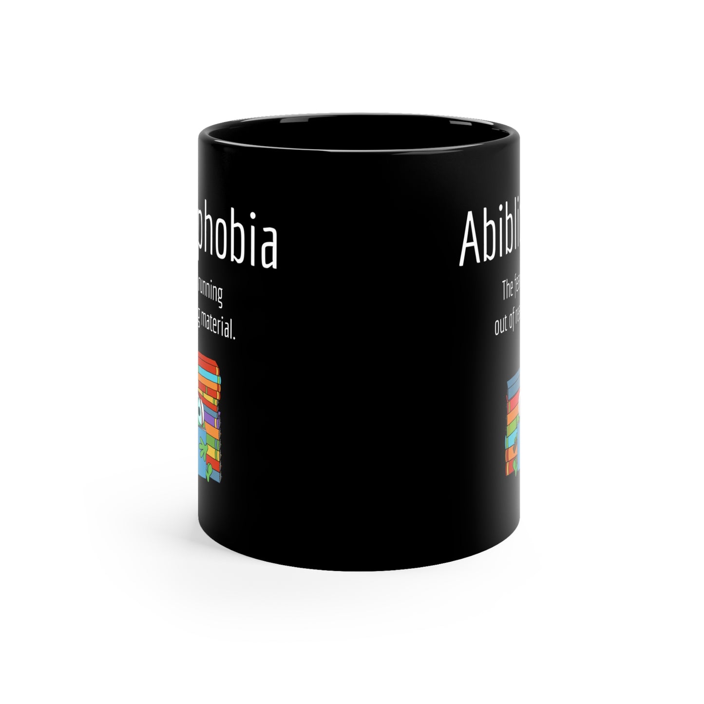 "Abibliophobia" Black Coffee Mug, 11oz