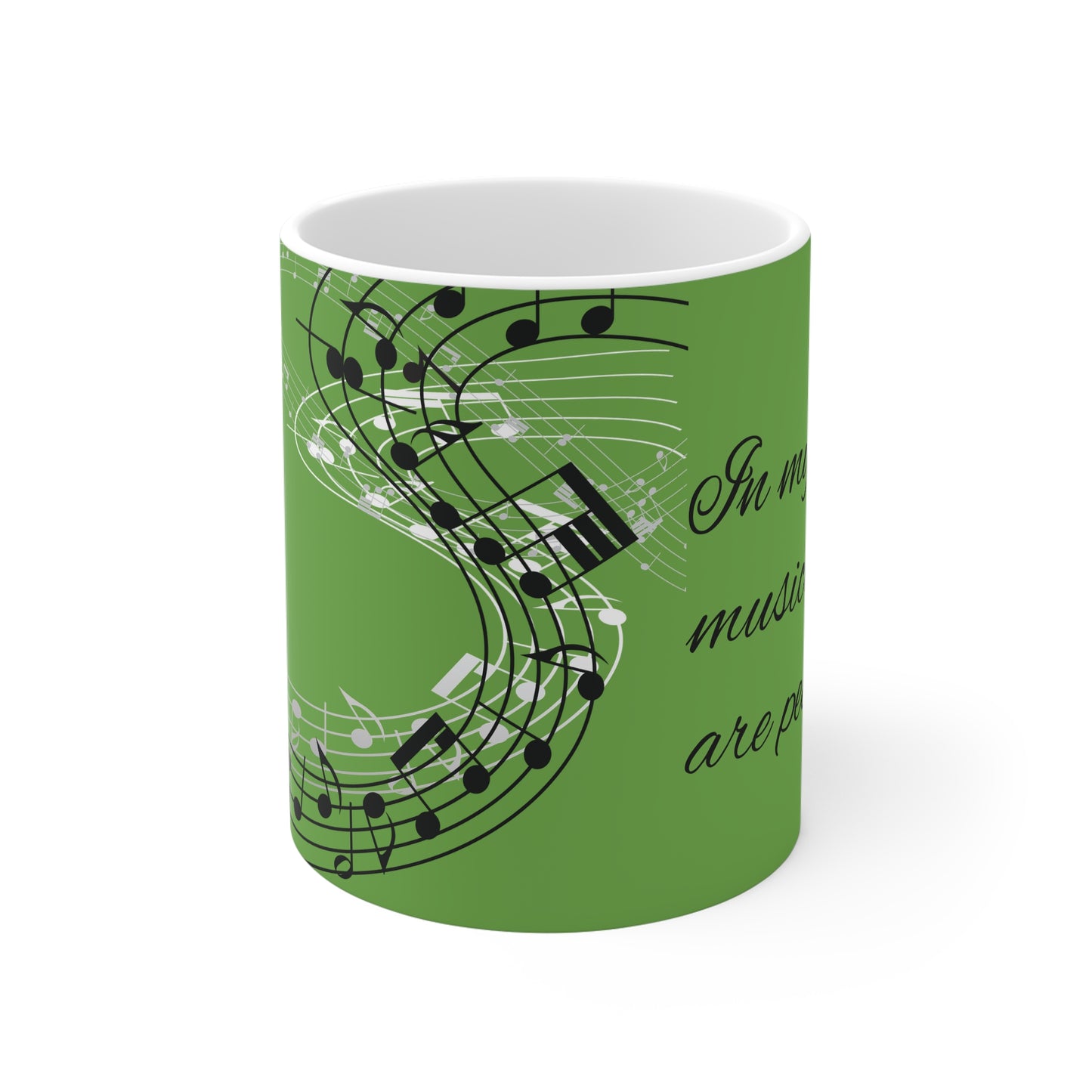 "In My Universe, Musical Notes are People" - Green 11oz White Mug