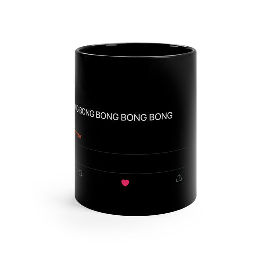 Big Ben Black Coffee Mug - "BONG BONG BONG" Tweet Design
